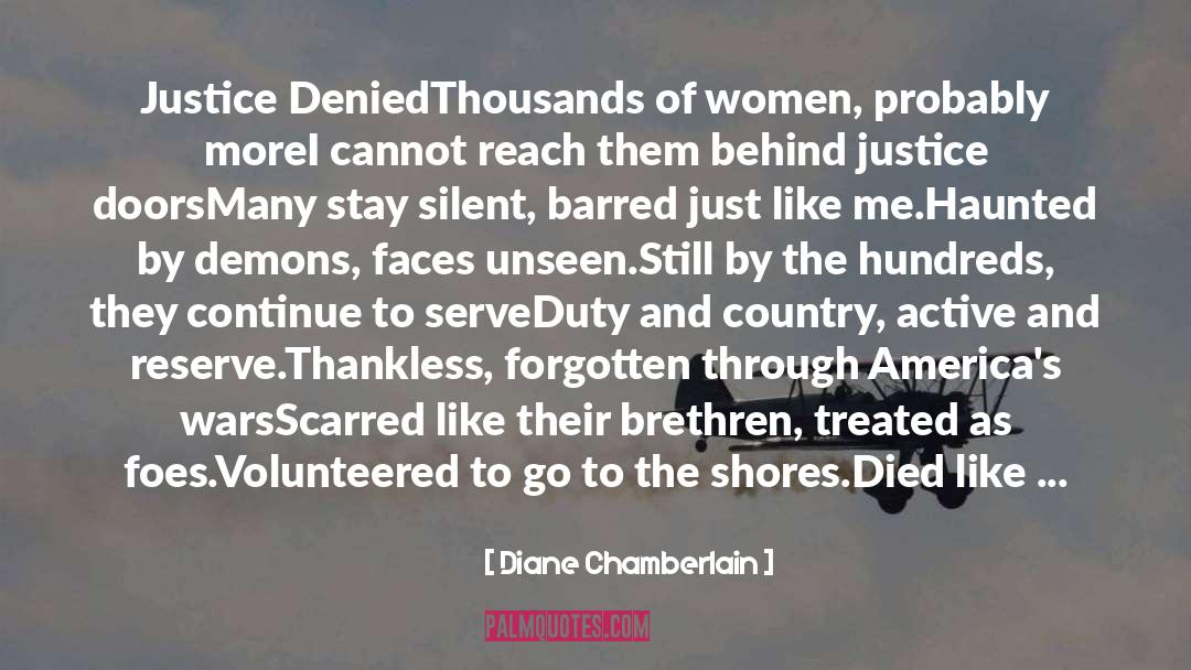 Diane Chamberlain Quotes: Justice Denied<br>Thousands of women, probably