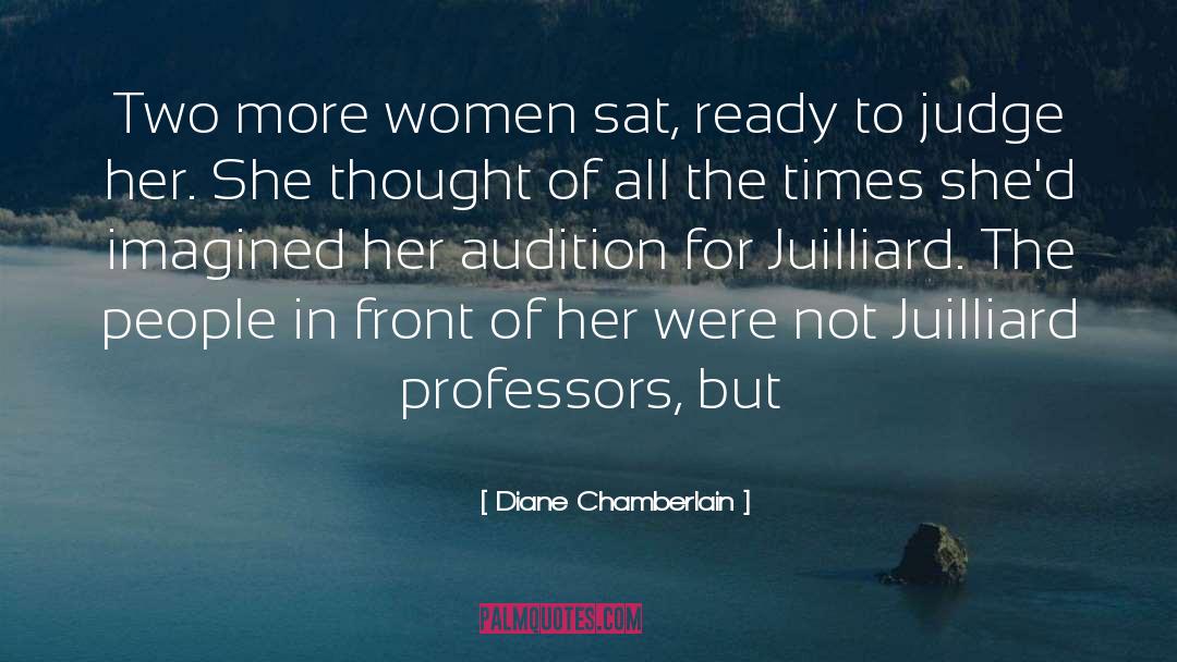 Diane Chamberlain Quotes: Two more women sat, ready