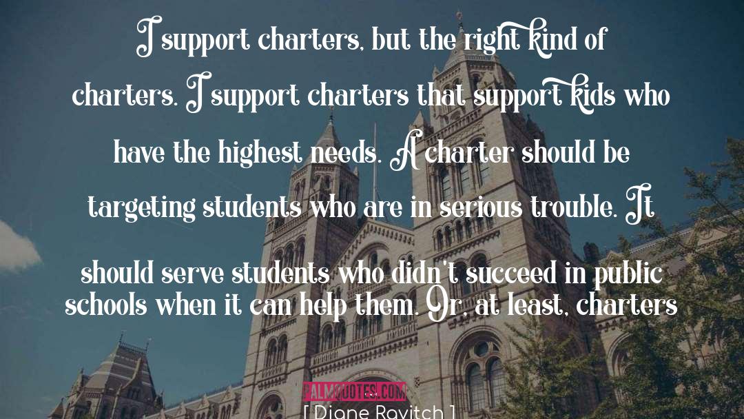 Diane Ravitch Quotes: I support charters, but the