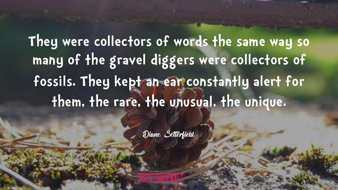 Diane Setterfield Quotes: They were collectors of words