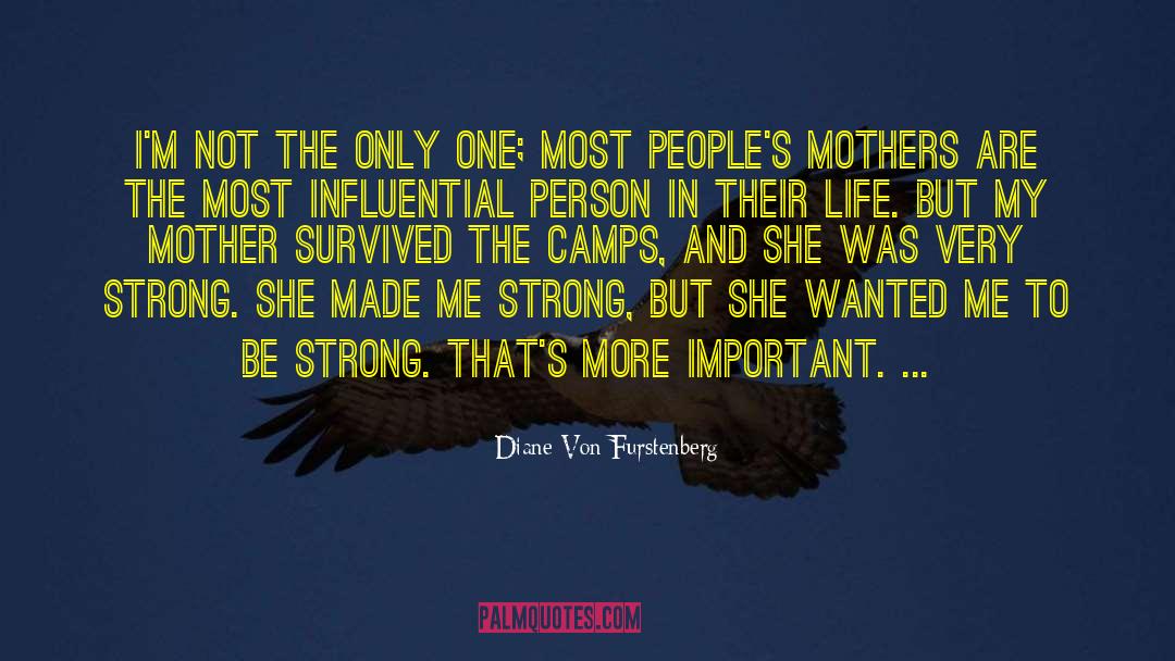 Diane Von Furstenberg Quotes: I'm not the only one;