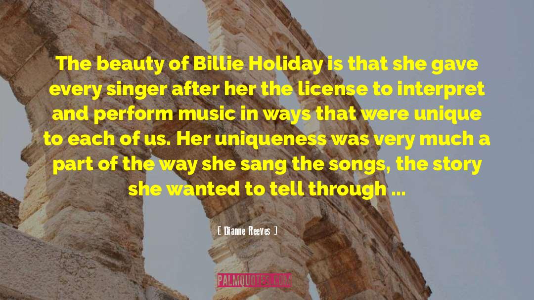 Dianne Reeves Quotes: The beauty of Billie Holiday