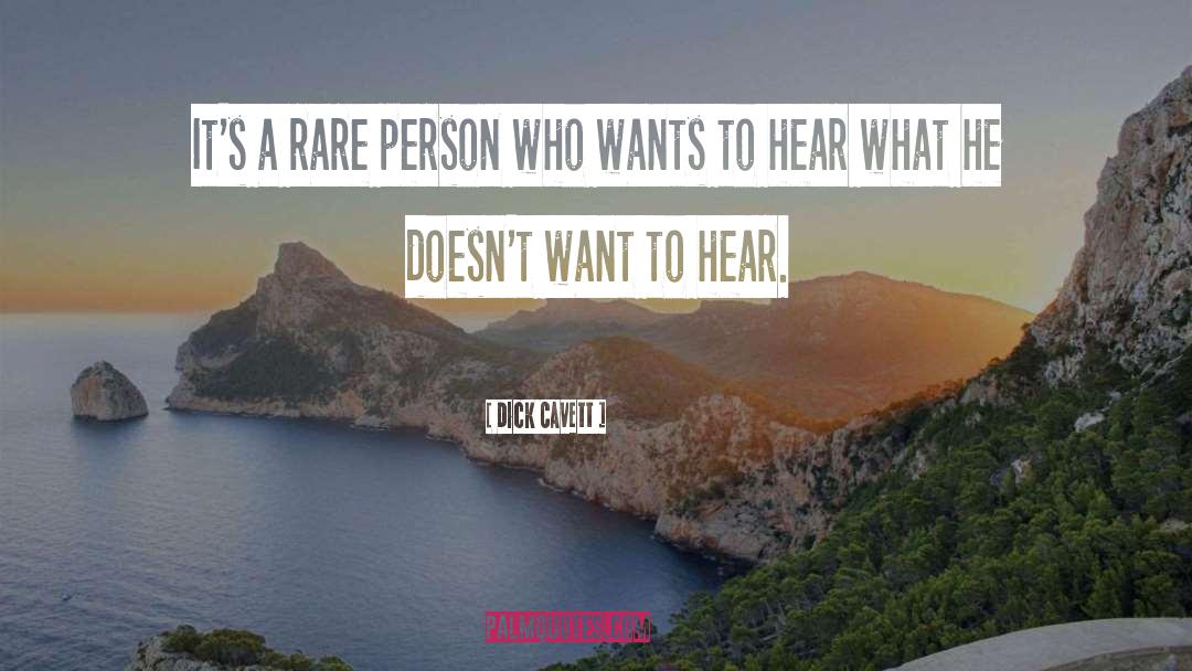 Dick Cavett Quotes: It's a rare person who