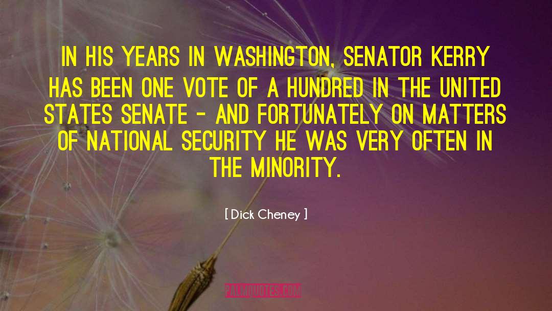 Dick Cheney Quotes: In his years in Washington,