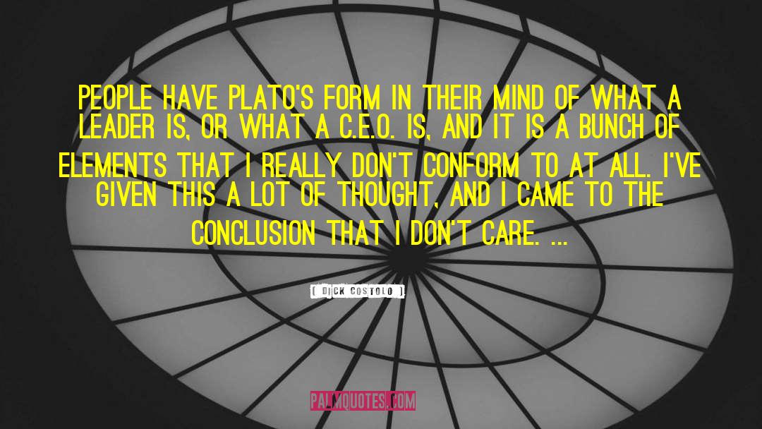 Dick Costolo Quotes: People have Plato's form in