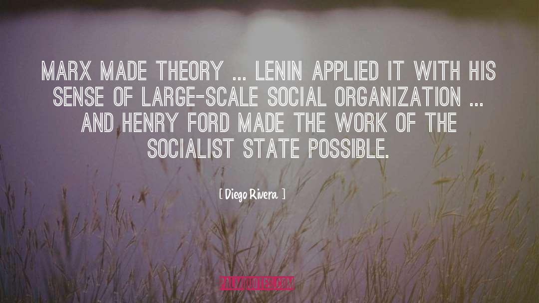 Diego Rivera Quotes: Marx made theory ... Lenin