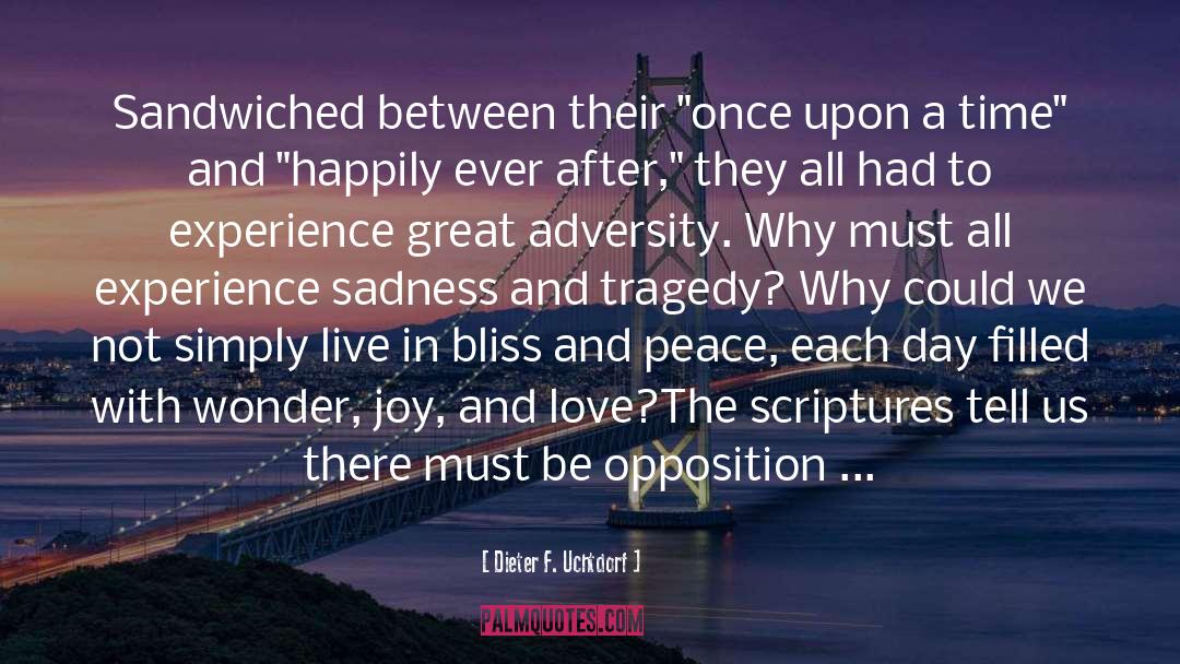 Dieter F. Uchtdorf Quotes: Sandwiched between their 