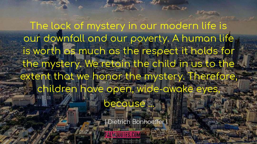 Dietrich Bonhoeffer Quotes: The lack of mystery in