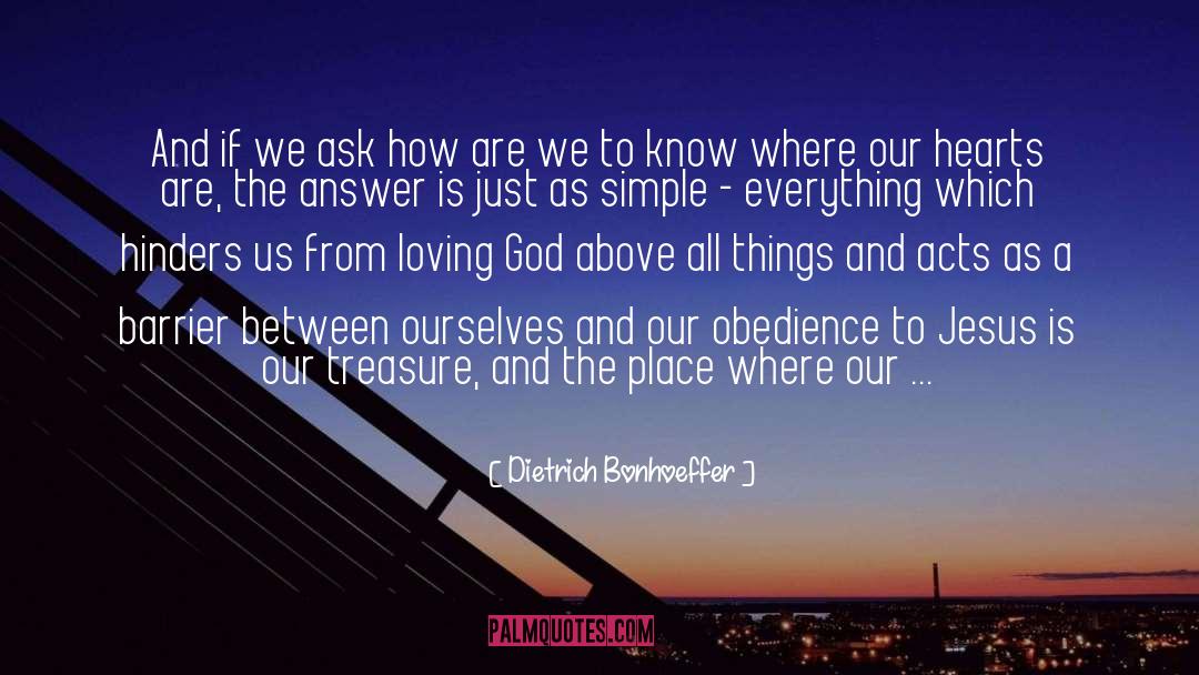 Dietrich Bonhoeffer Quotes: And if we ask how