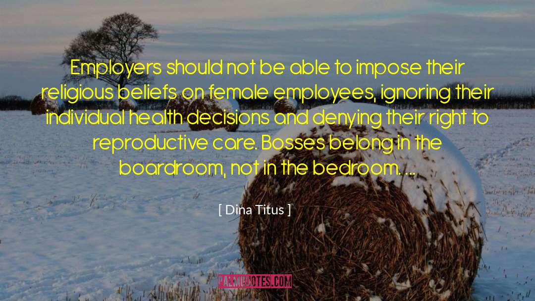 Dina Titus Quotes: Employers should not be able