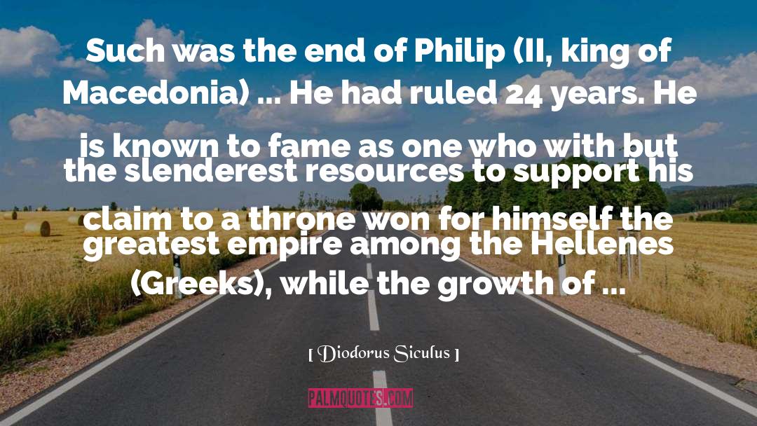 Diodorus Siculus Quotes: Such was the end of