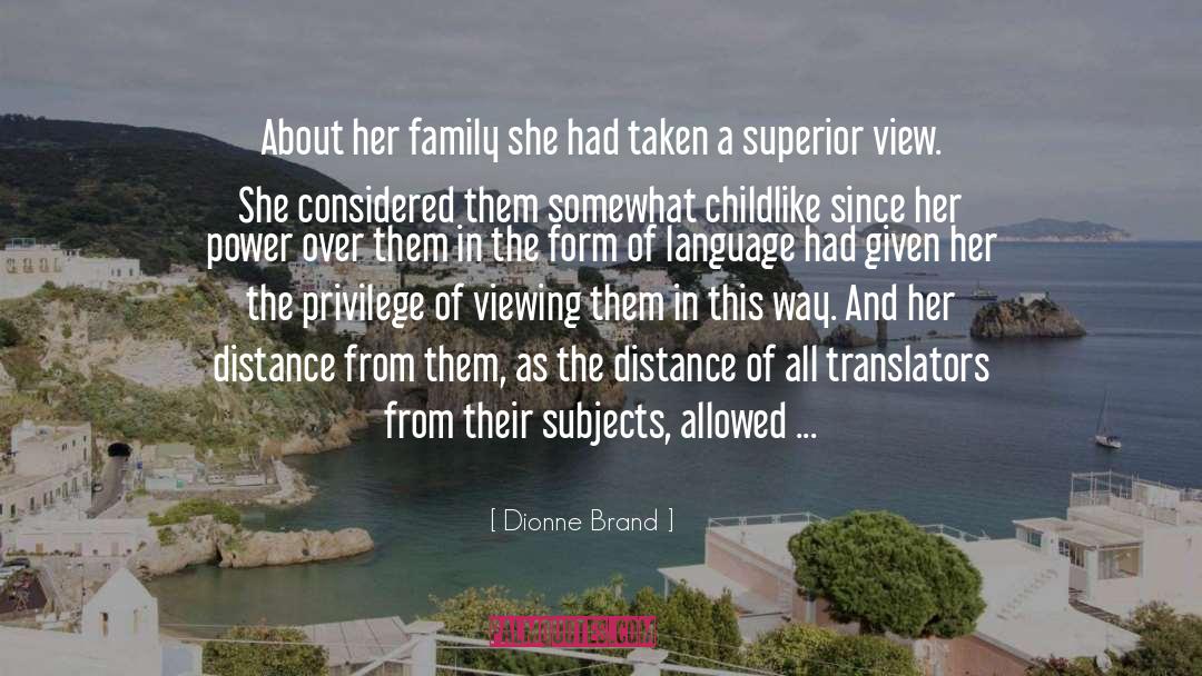 Dionne Brand Quotes: About her family she had