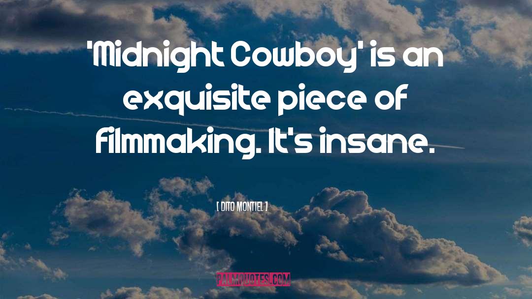 Dito Montiel Quotes: 'Midnight Cowboy' is an exquisite