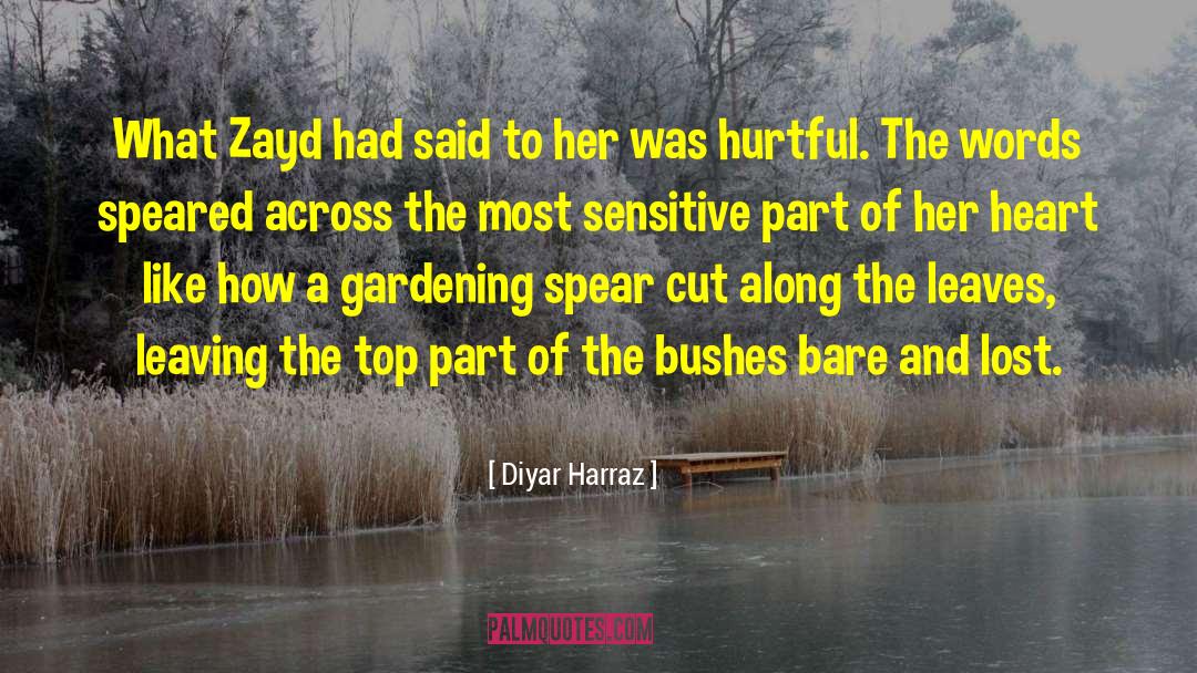 Diyar Harraz Quotes: What Zayd had said to