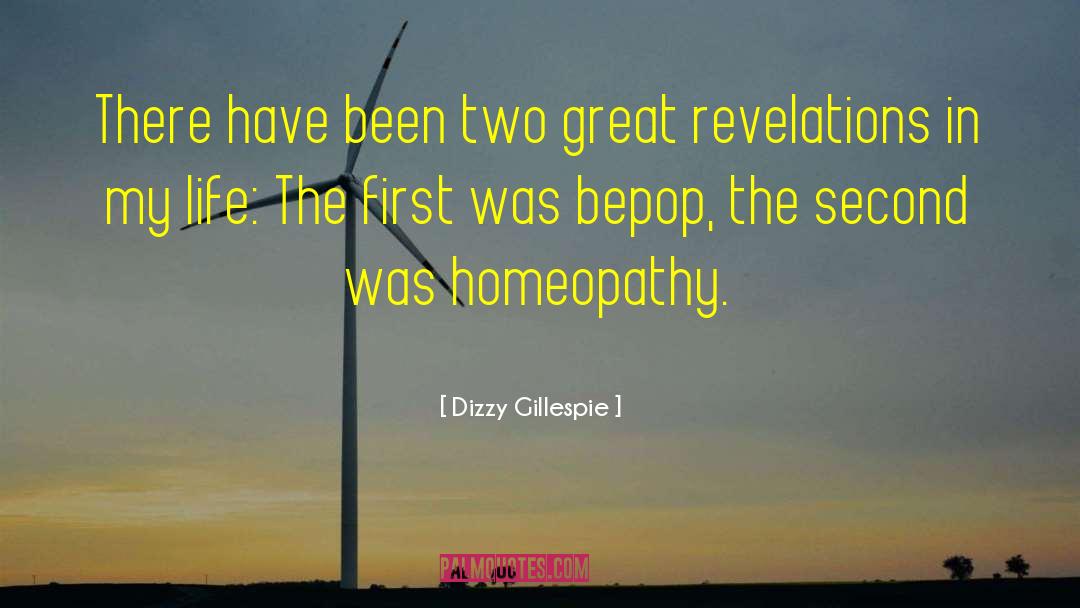 Dizzy Gillespie Quotes: There have been two great