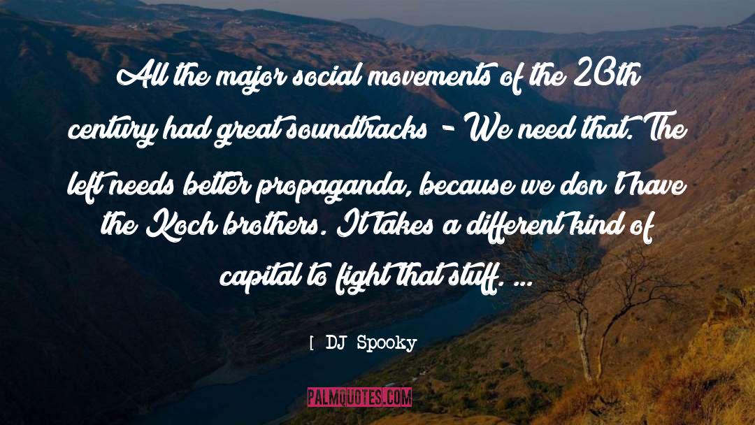 DJ Spooky Quotes: All the major social movements