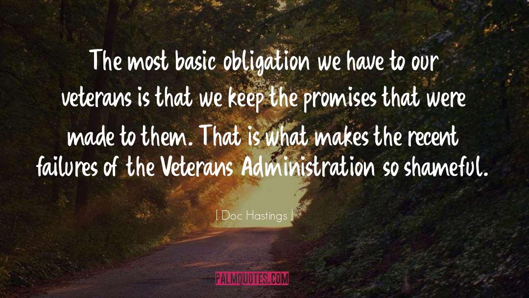 Doc Hastings Quotes: The most basic obligation we