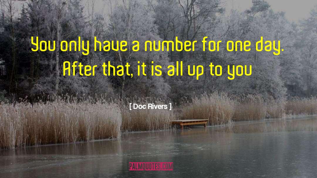Doc Rivers Quotes: You only have a number