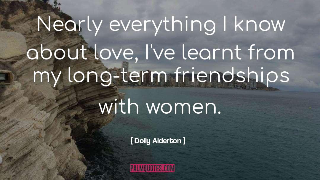 Dolly Alderton Quotes: Nearly everything I know about