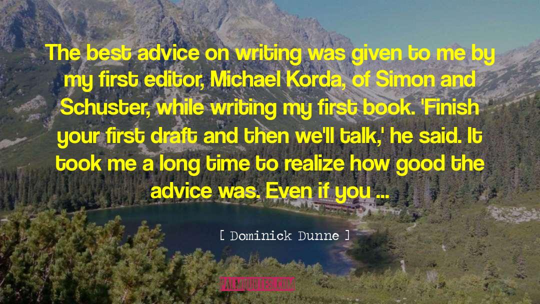 Dominick Dunne Quotes: The best advice on writing