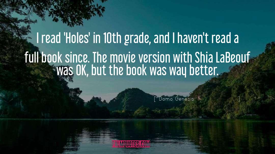 Domo Genesis Quotes: I read 'Holes' in 10th