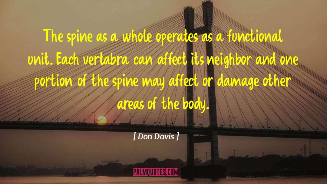 Don Davis Quotes: The spine as a whole