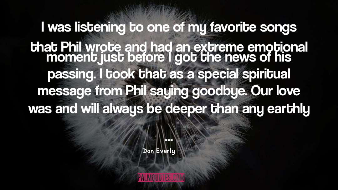 Don Everly Quotes: I was listening to one
