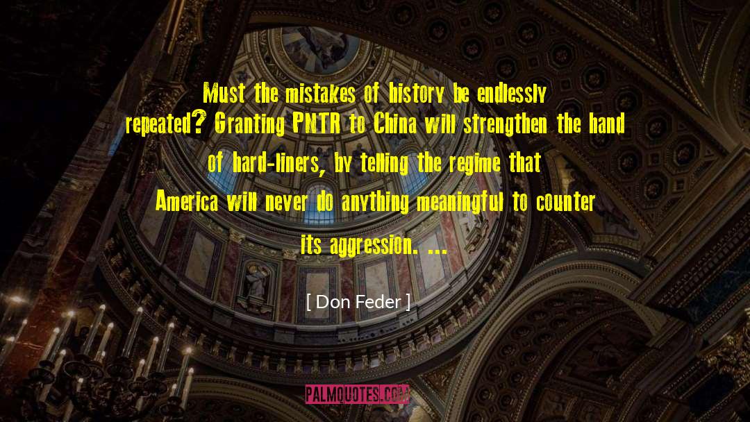Don Feder Quotes: Must the mistakes of history