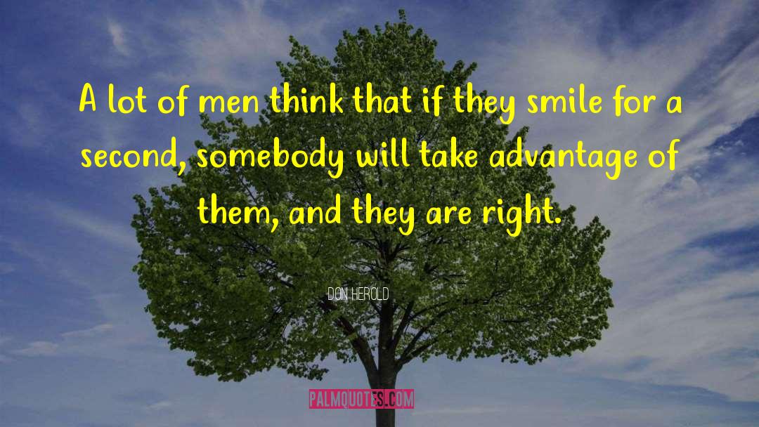 Don Herold Quotes: A lot of men think