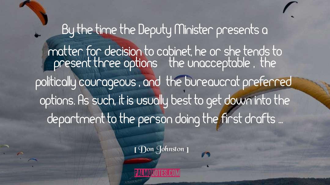 Don Johnston Quotes: By the time the Deputy