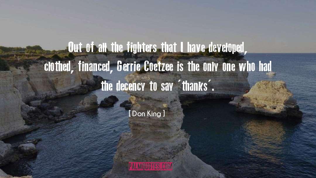 Don King Quotes: Out of all the fighters