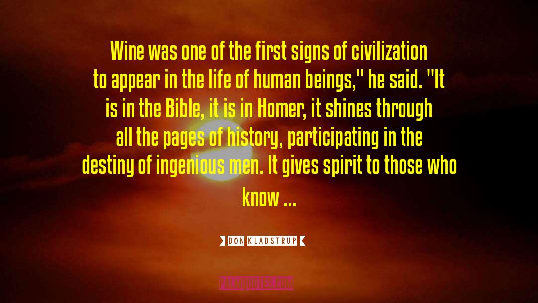 Don Kladstrup Quotes: Wine was one of the