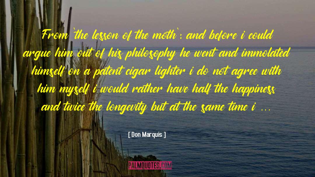 Don Marquis Quotes: From 'the lesson of the