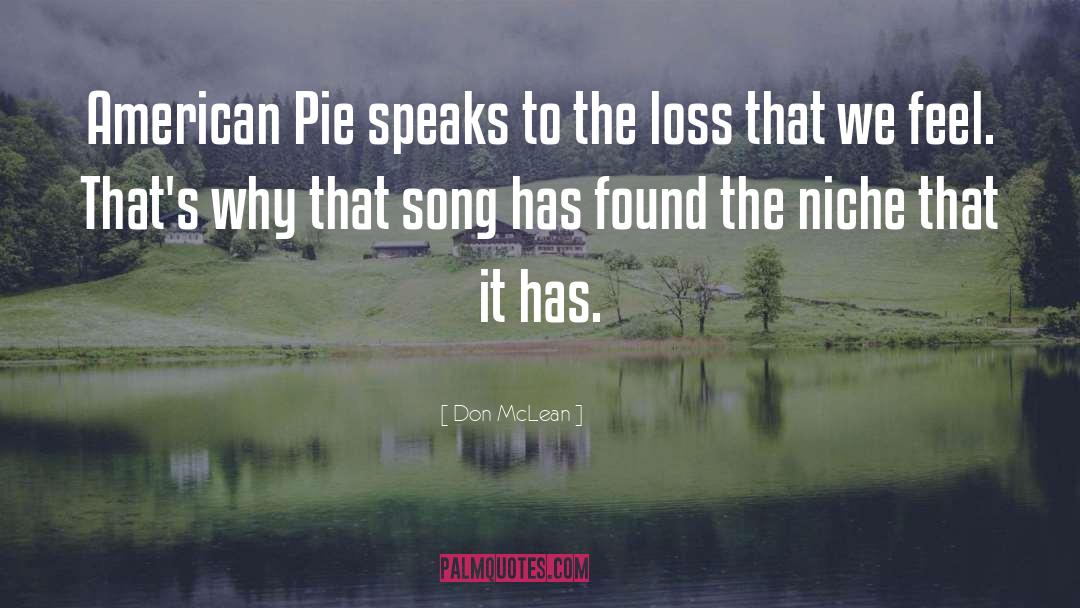 Don McLean Quotes: American Pie speaks to the