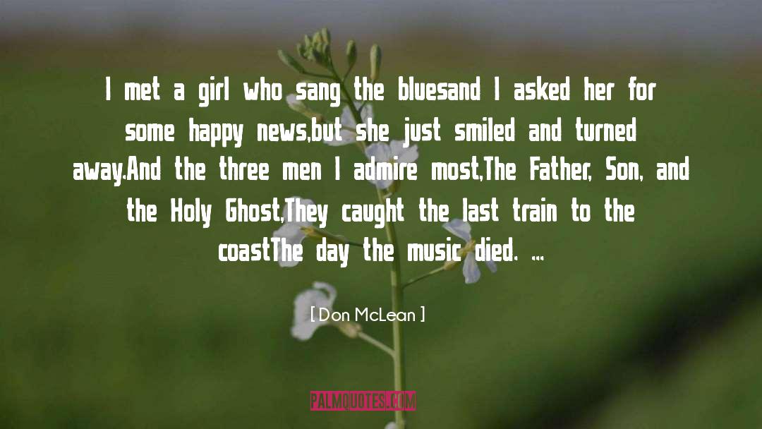 Don McLean Quotes: I met a girl who