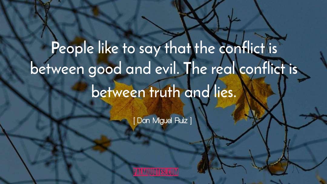 Don Miguel Ruiz Quotes: People like to say that