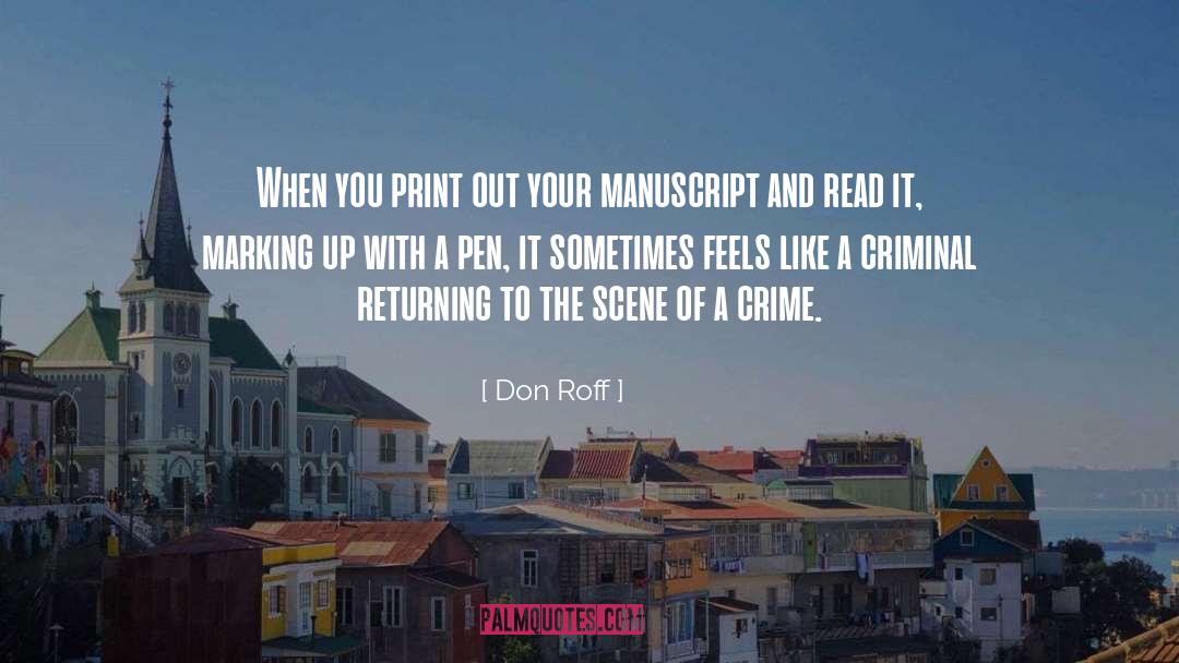 Don Roff Quotes: When you print out your