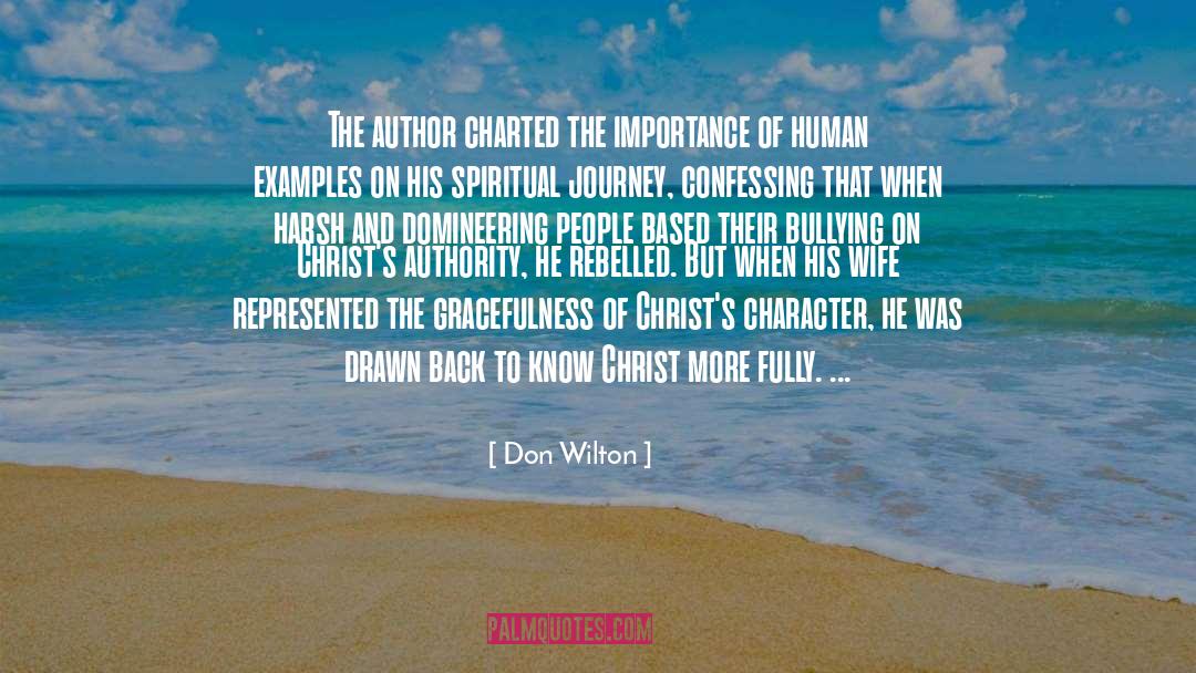 Don Wilton Quotes: The author charted the importance