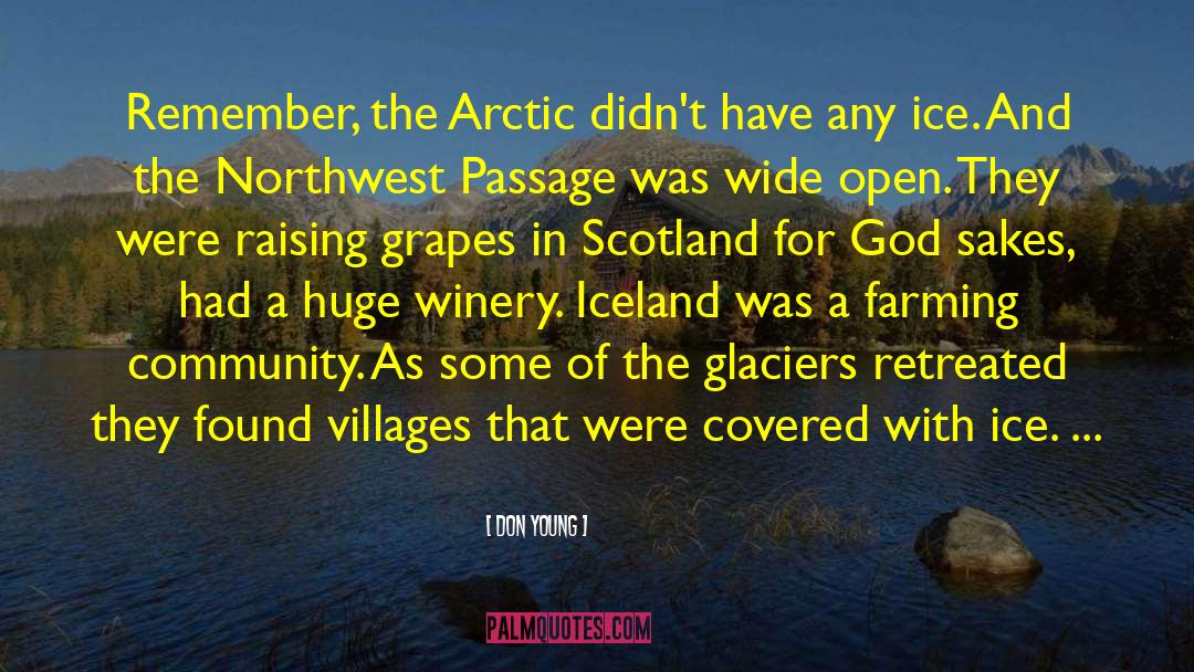 Don Young Quotes: Remember, the Arctic didn't have