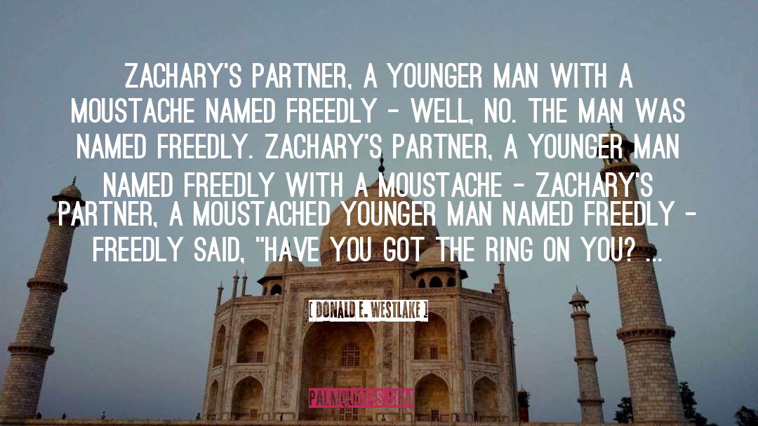 Donald E. Westlake Quotes: Zachary's partner, a younger man