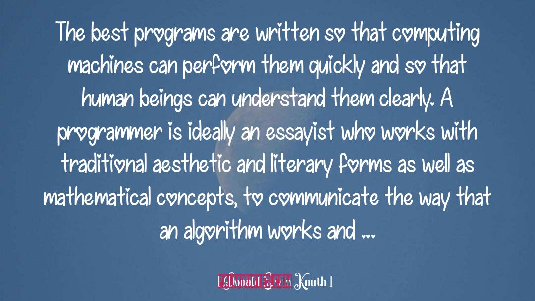 Donald Ervin Knuth Quotes: The best programs are written