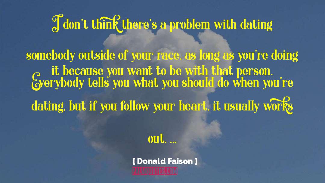 Donald Faison Quotes: I don't think there's a