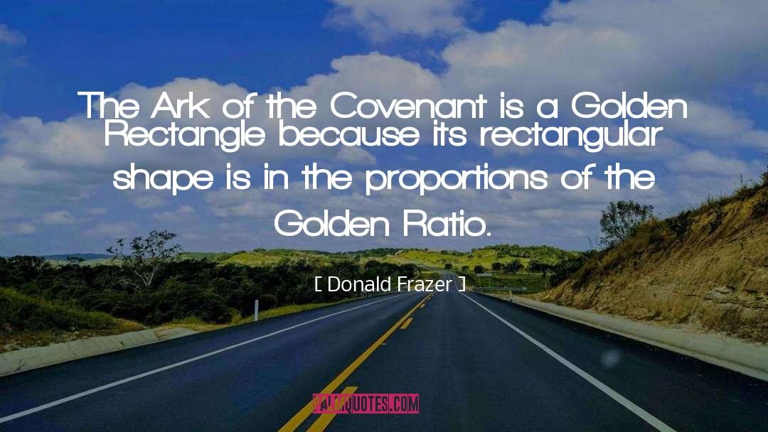 Donald Frazer Quotes: The Ark of the Covenant
