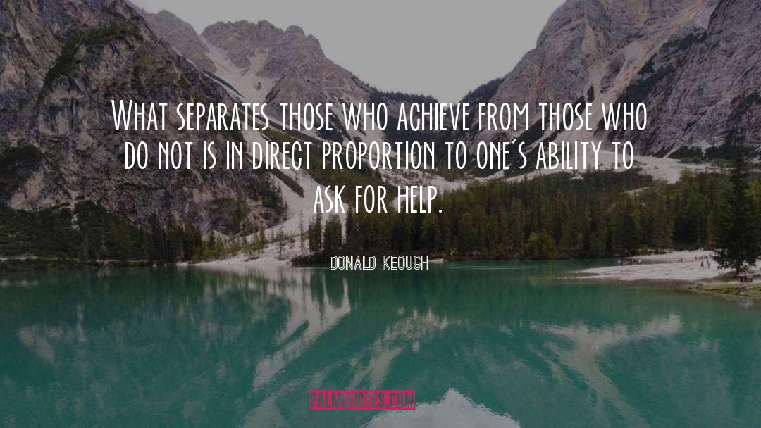 Donald Keough Quotes: What separates those who achieve