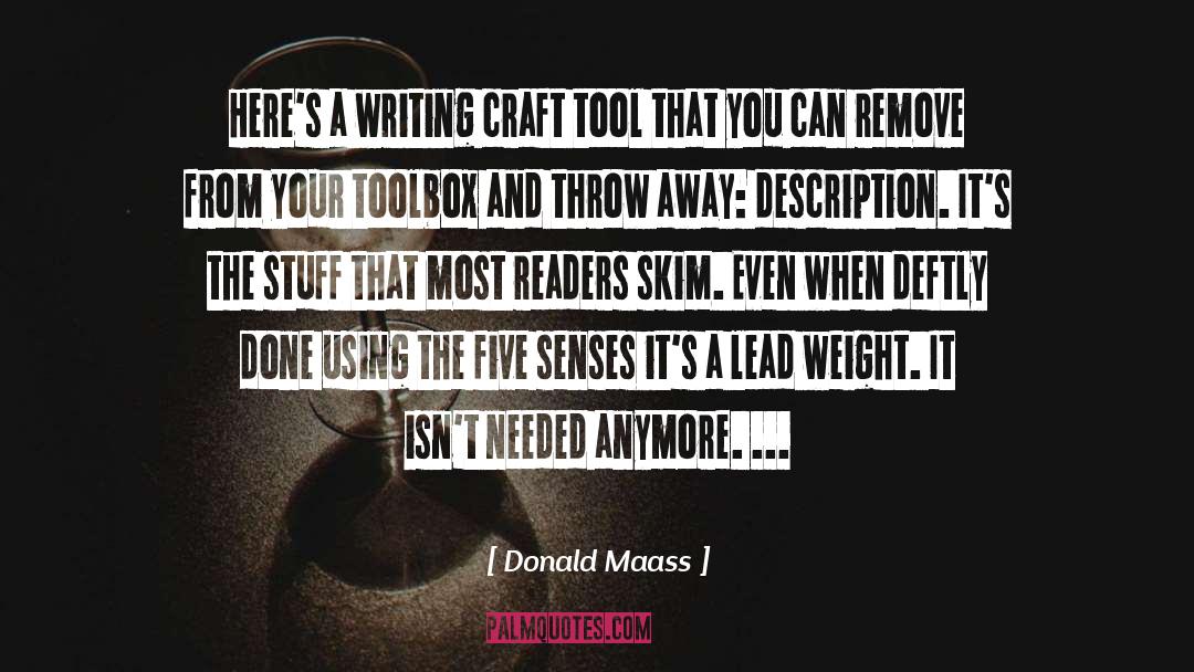 Donald Maass Quotes: Here's a writing craft tool