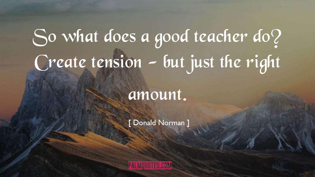 Donald Norman Quotes: So what does a good