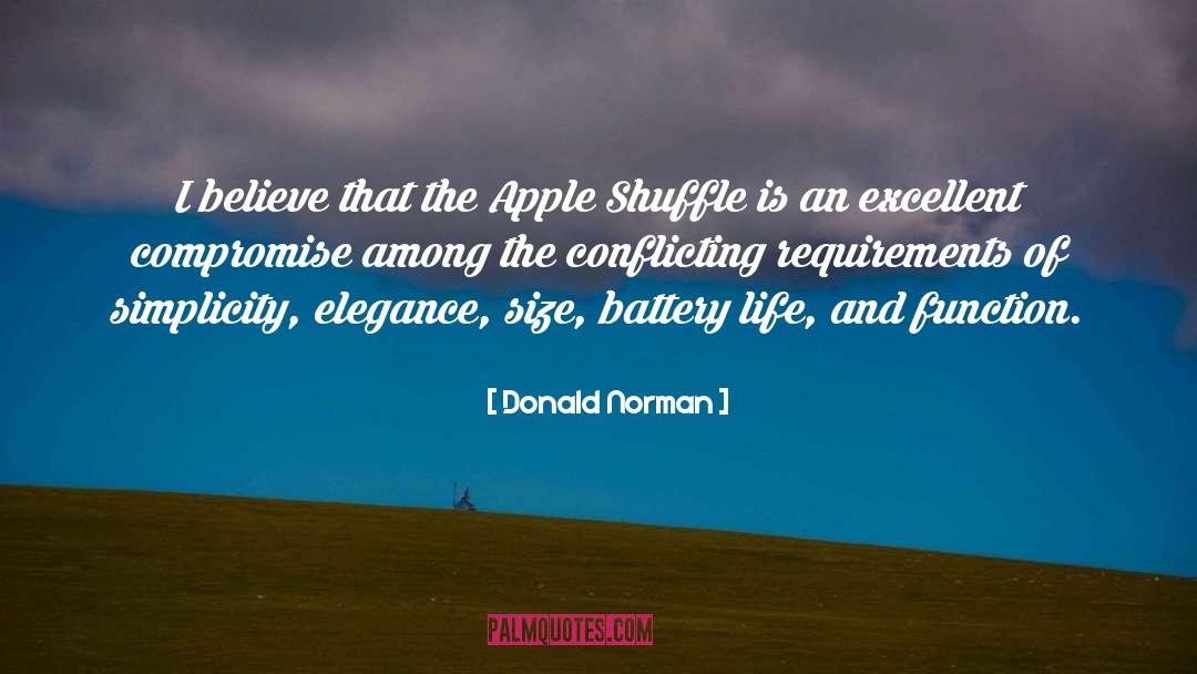 Donald Norman Quotes: I believe that the Apple
