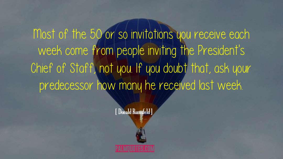 Donald Rumsfeld Quotes: Most of the 50 or