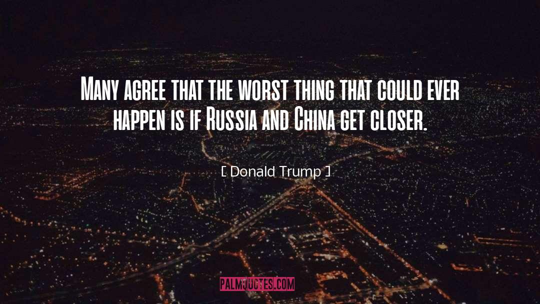 Donald Trump Quotes: Many agree that the worst