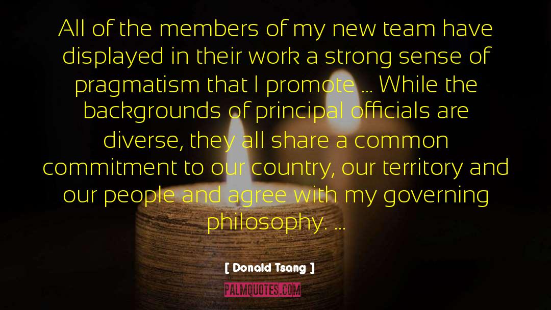 Donald Tsang Quotes: All of the members of